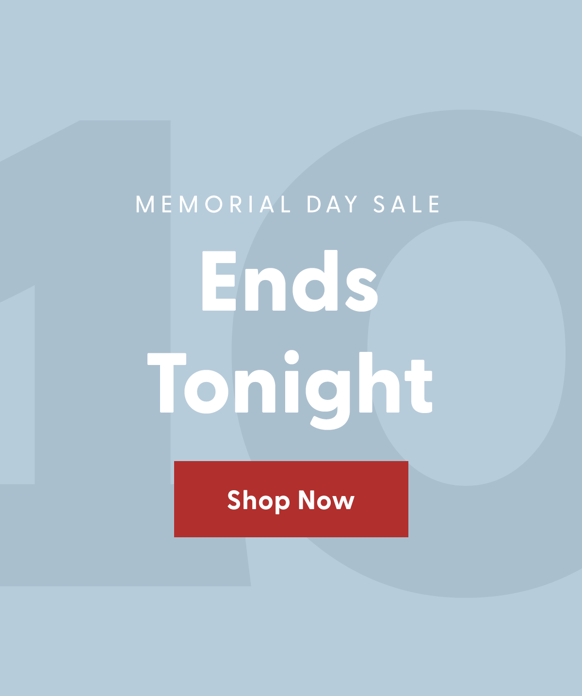 Shop the Extended Memorial Day Sale