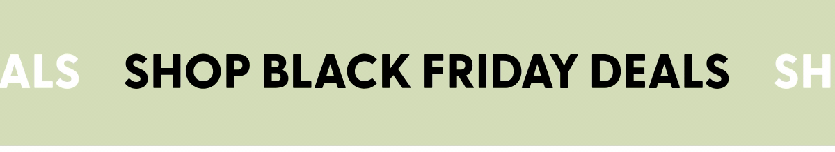Shop Black Friday Deals