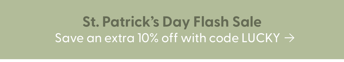 St. Patrick's Day Flash Sale