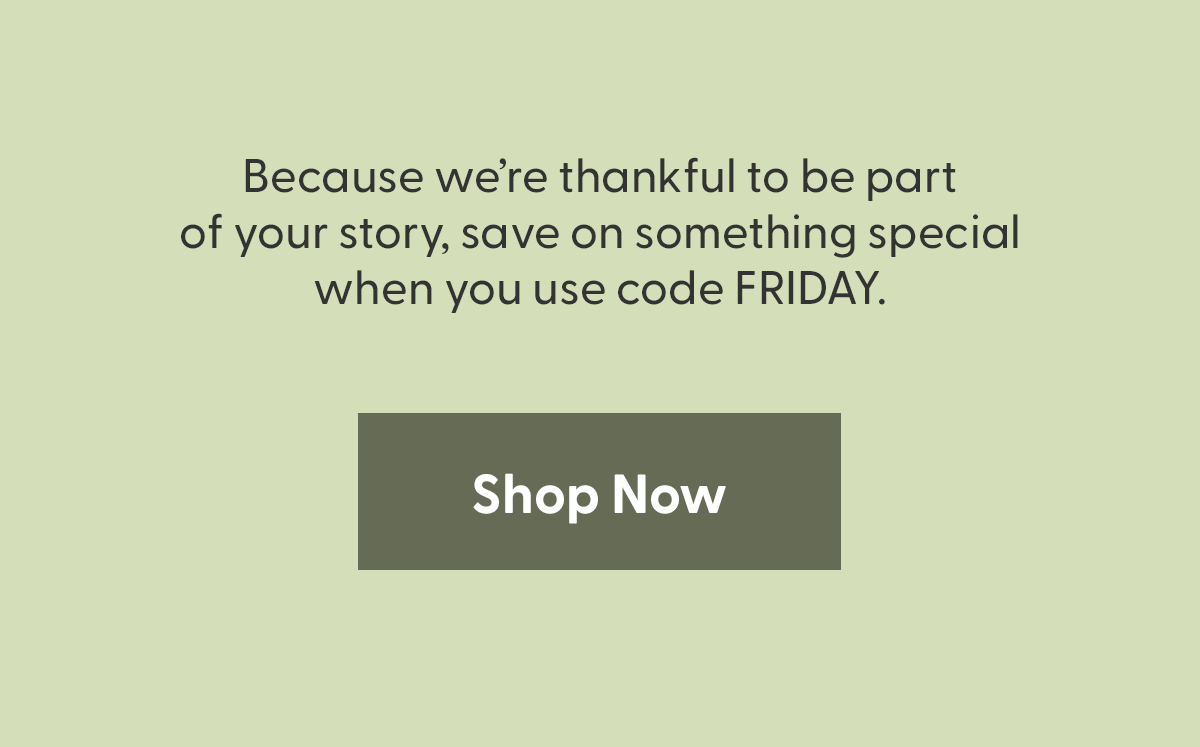 We're thankful to be part of the story