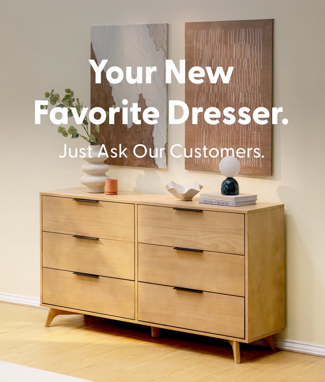 Your New Favorite Dresser.