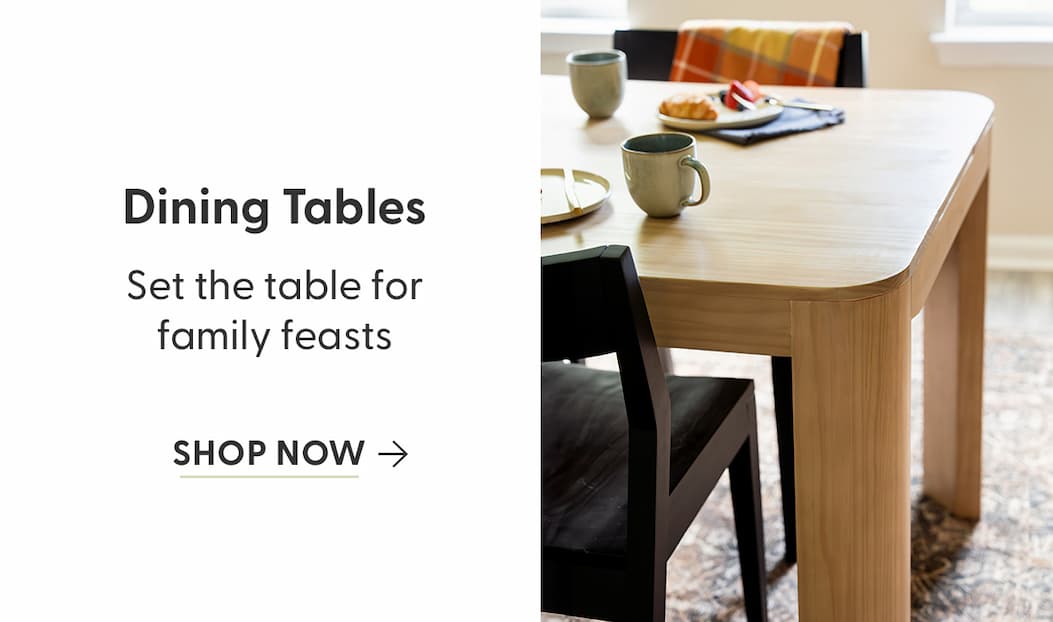Shop Dining + Tables