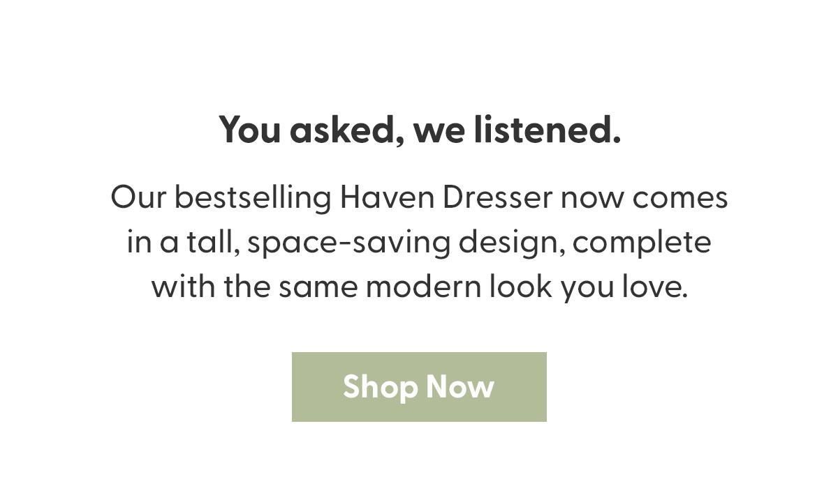 You asked, we listened.