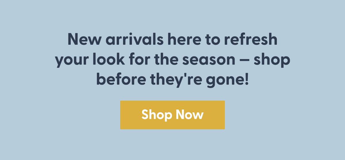 Shop New Arrivals