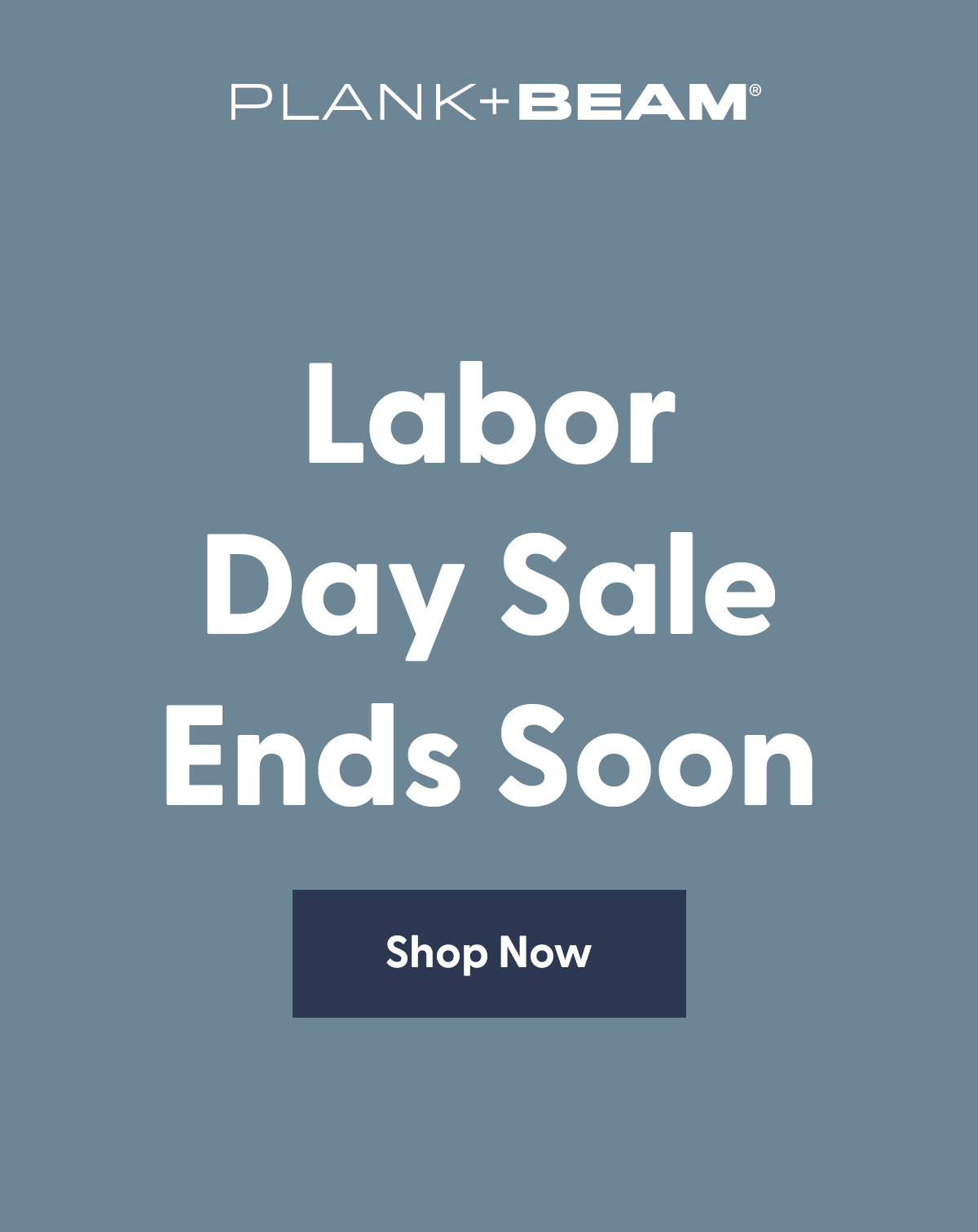 Labor Day Sale Ends Soon!