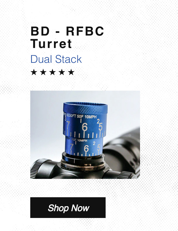 Shop BD dual stack custom turrets!