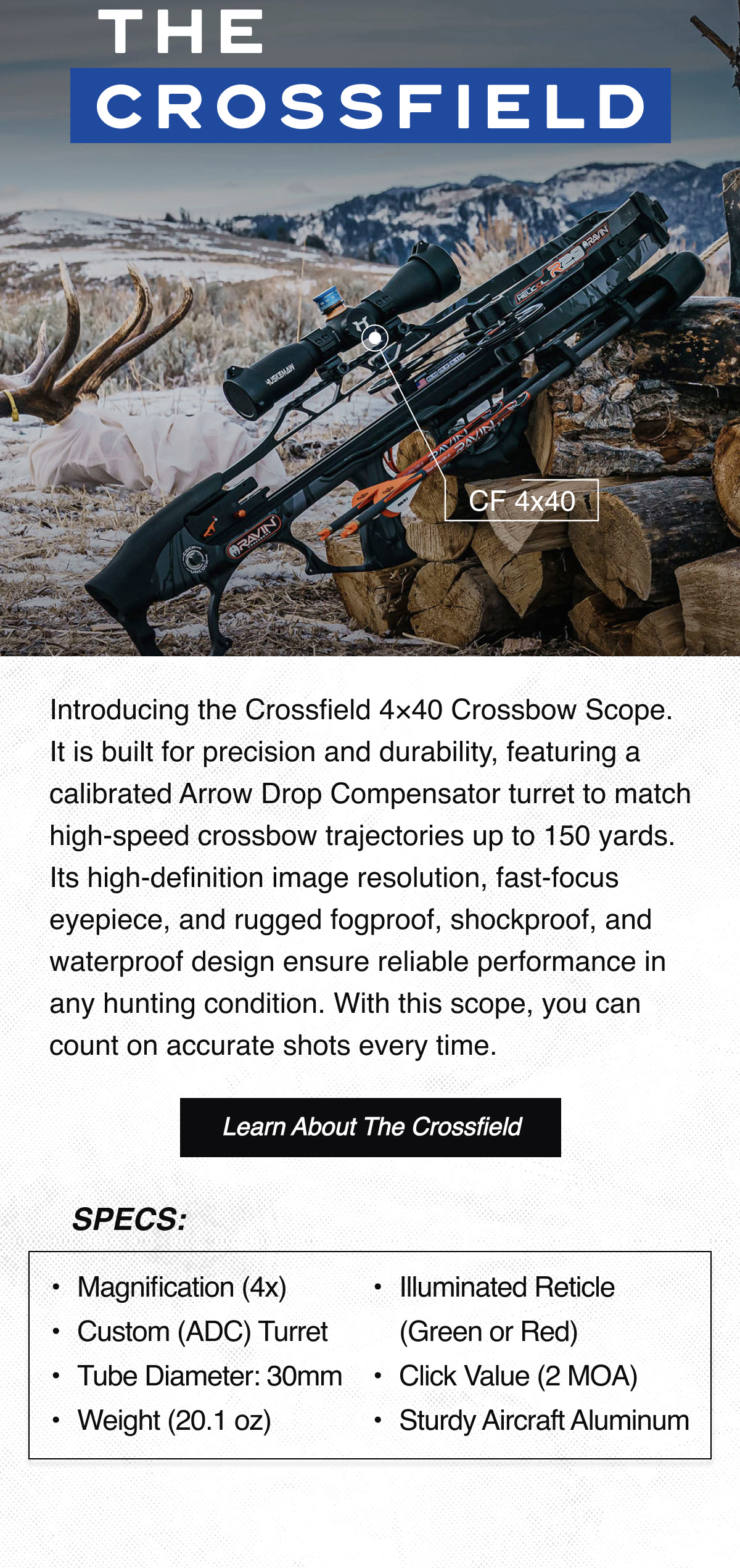 Get ready for crossbow season with the Crossfield scope!
