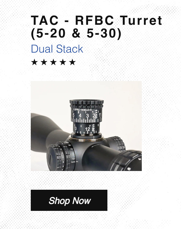 Shop TAC dual stack custom turrets!
