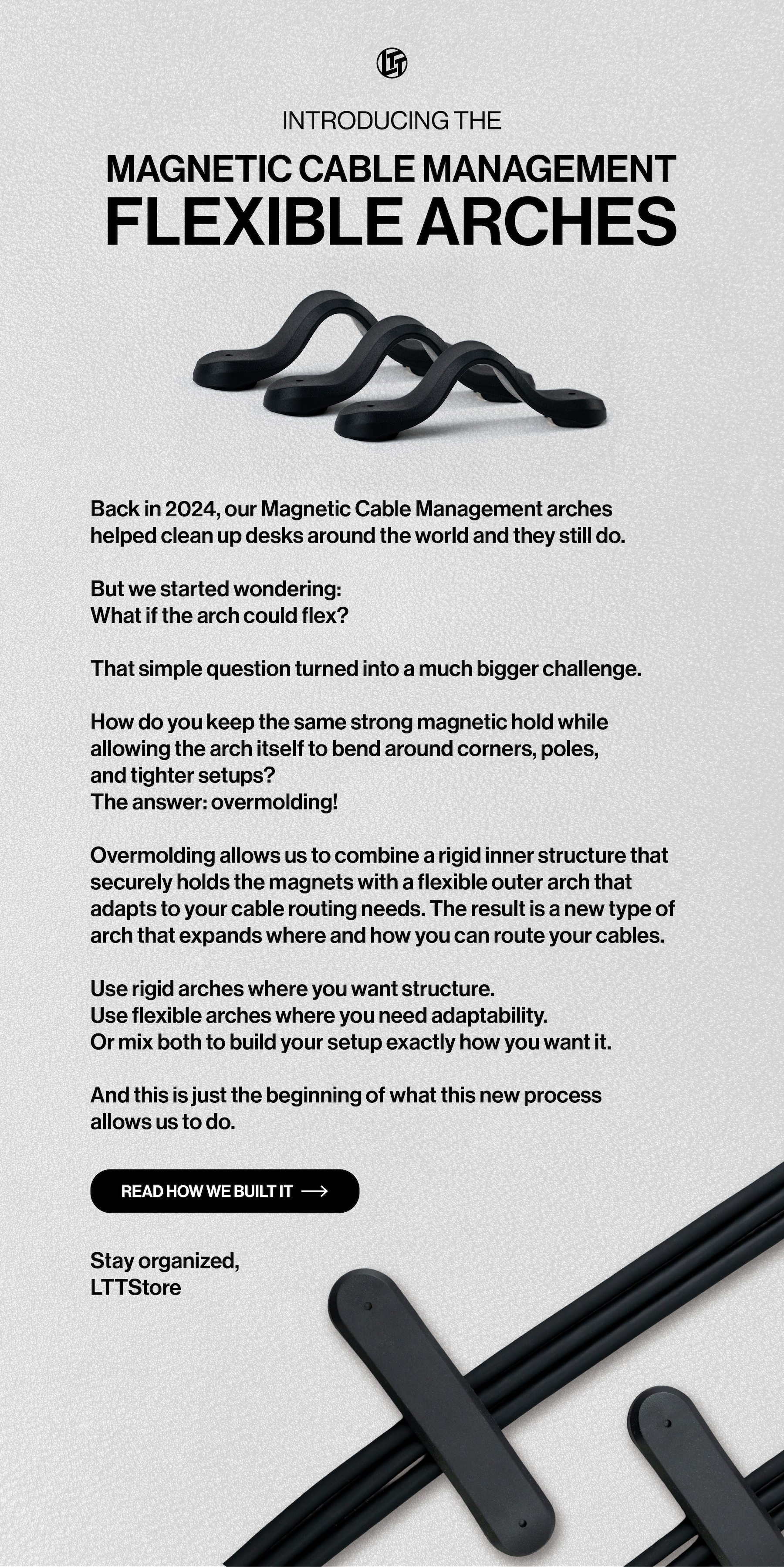 Introducing Magnetic Cable Management Flexible Arches by LTTStore. Flexible magnetic cable arches designed to bend around corners, poles, and tight setups for cleaner cable routing.