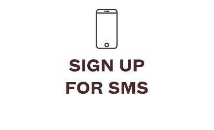 Sign up for SMS