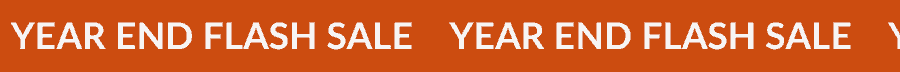 YEAR END FLASH SALE