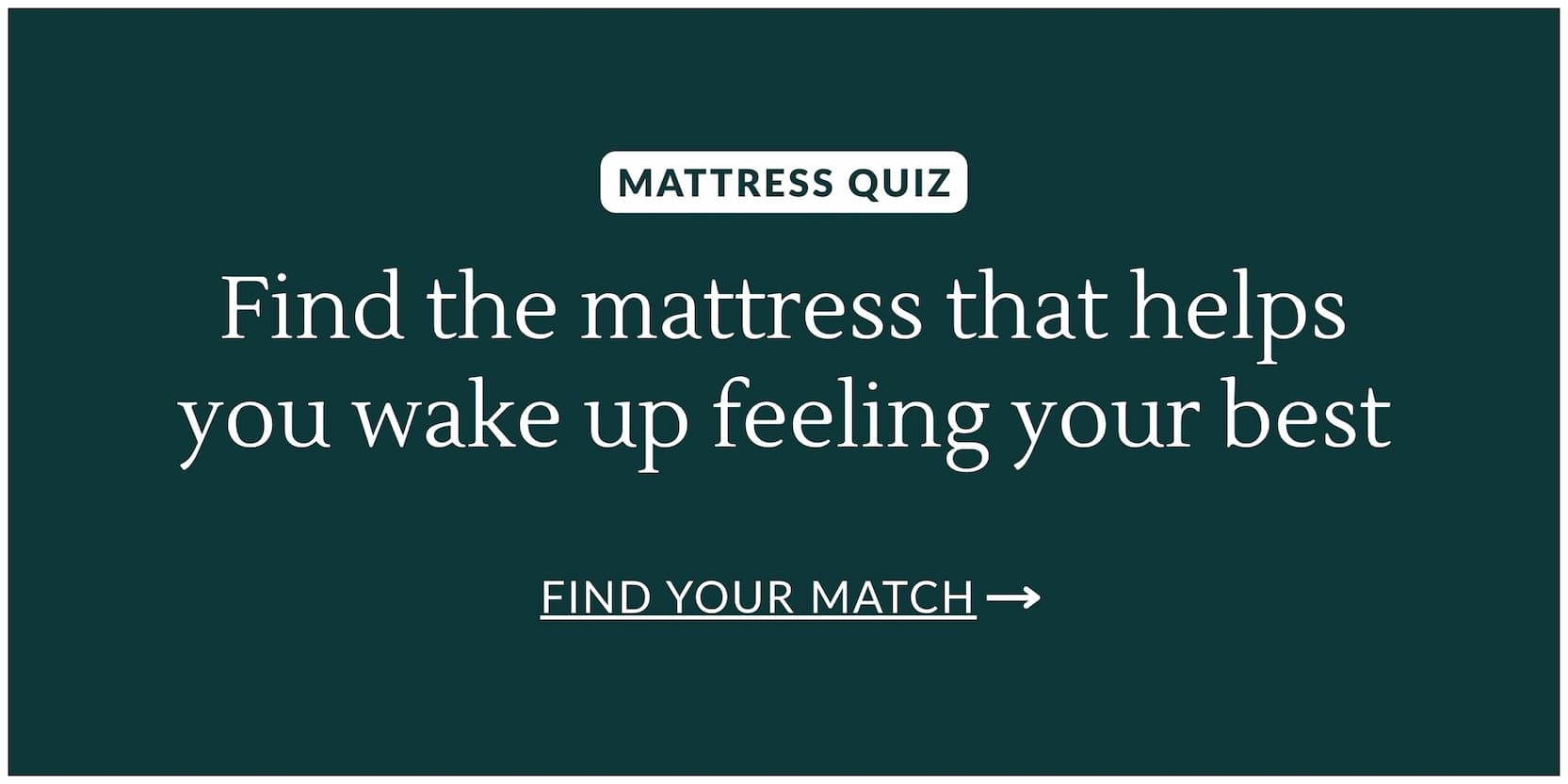 Find the mattress that helps you wake up feeling your best