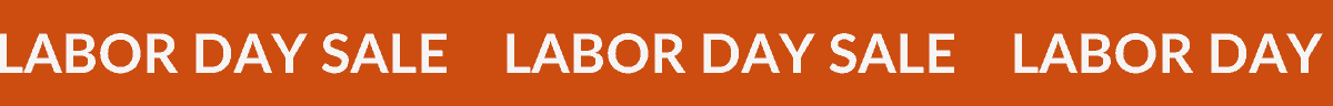 LABOR DAY SALE