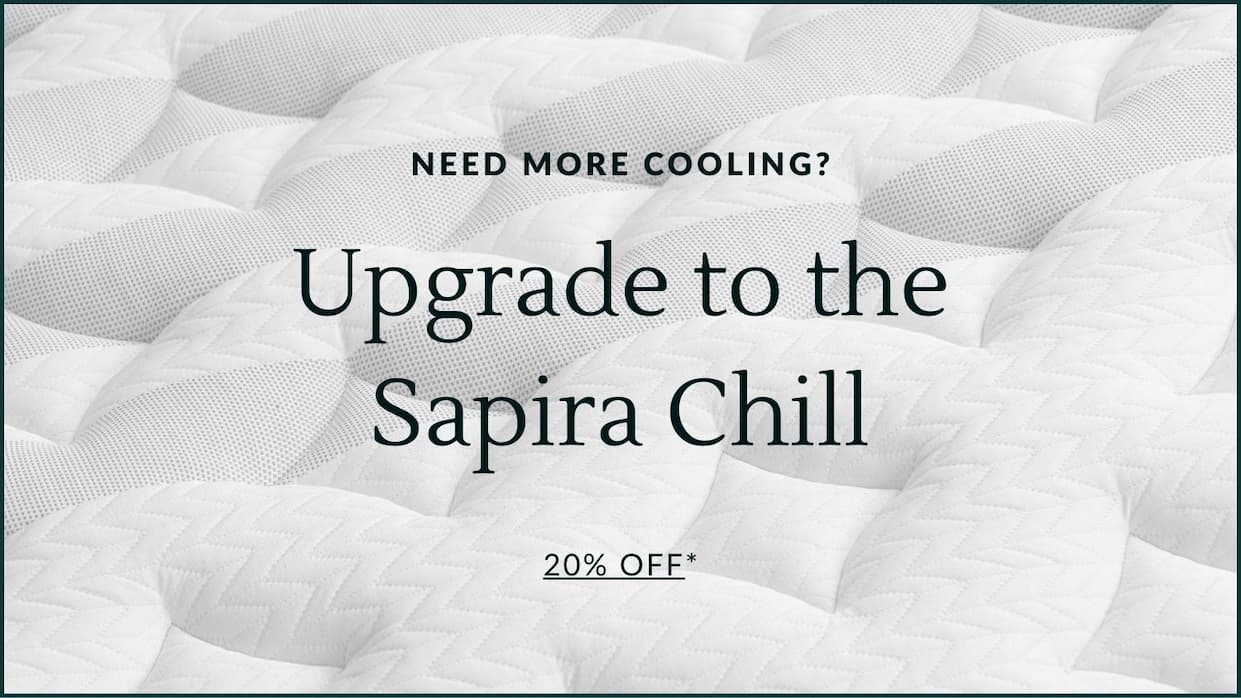 Upgrade to the Sapira Chill
