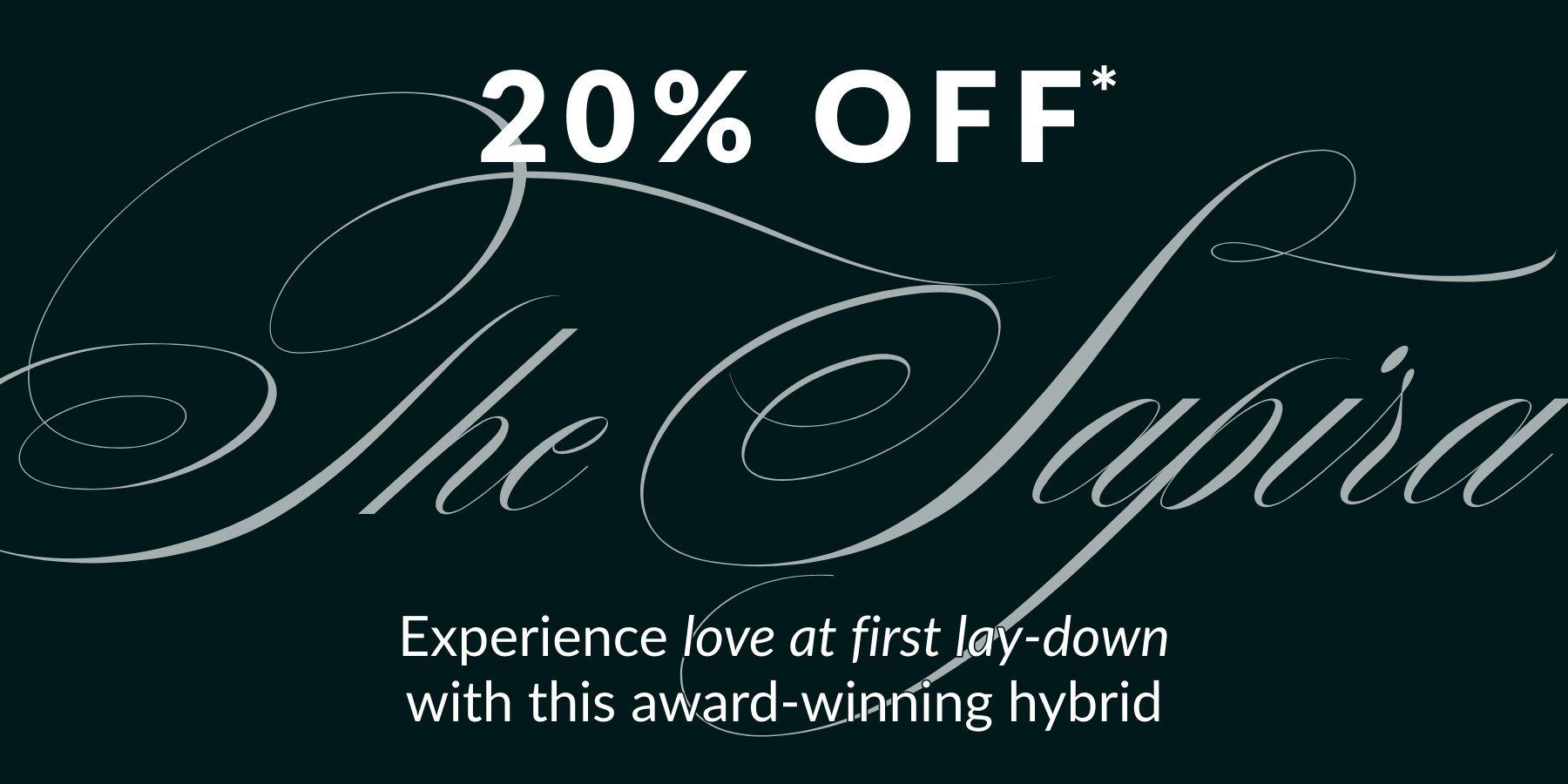 20% OFF* The Sapira