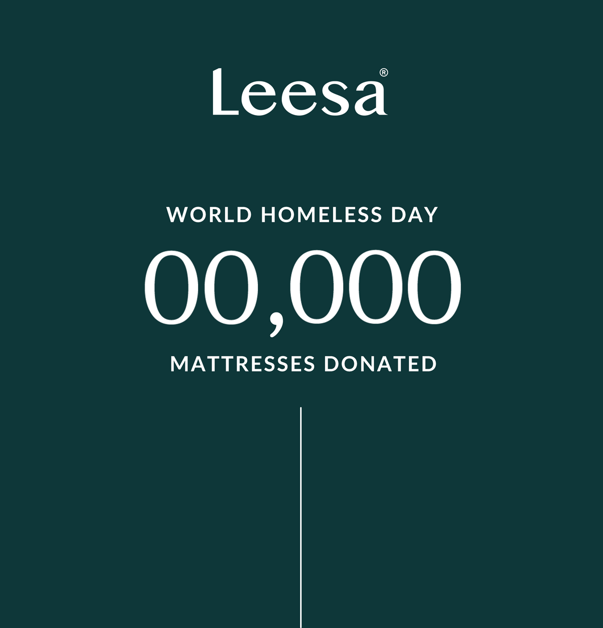 LEESA® -- WORLD HOMELESS DAY -