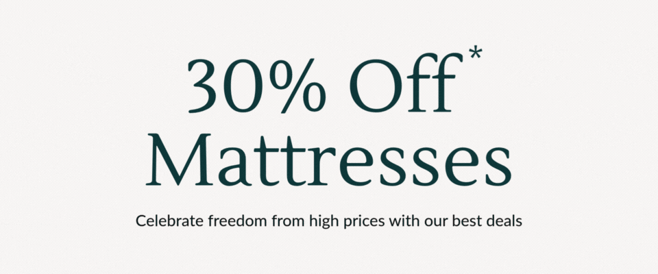 30% Off* Mattresses