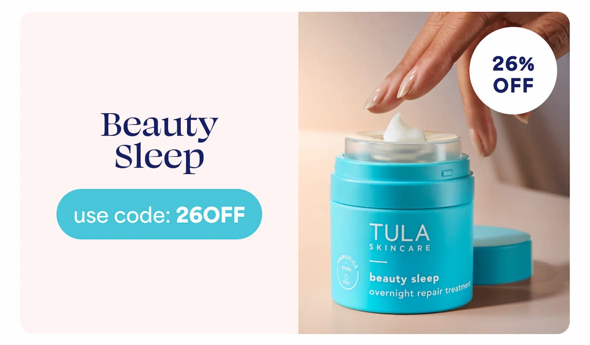 Beauty Sleep -- use code: 26OFF