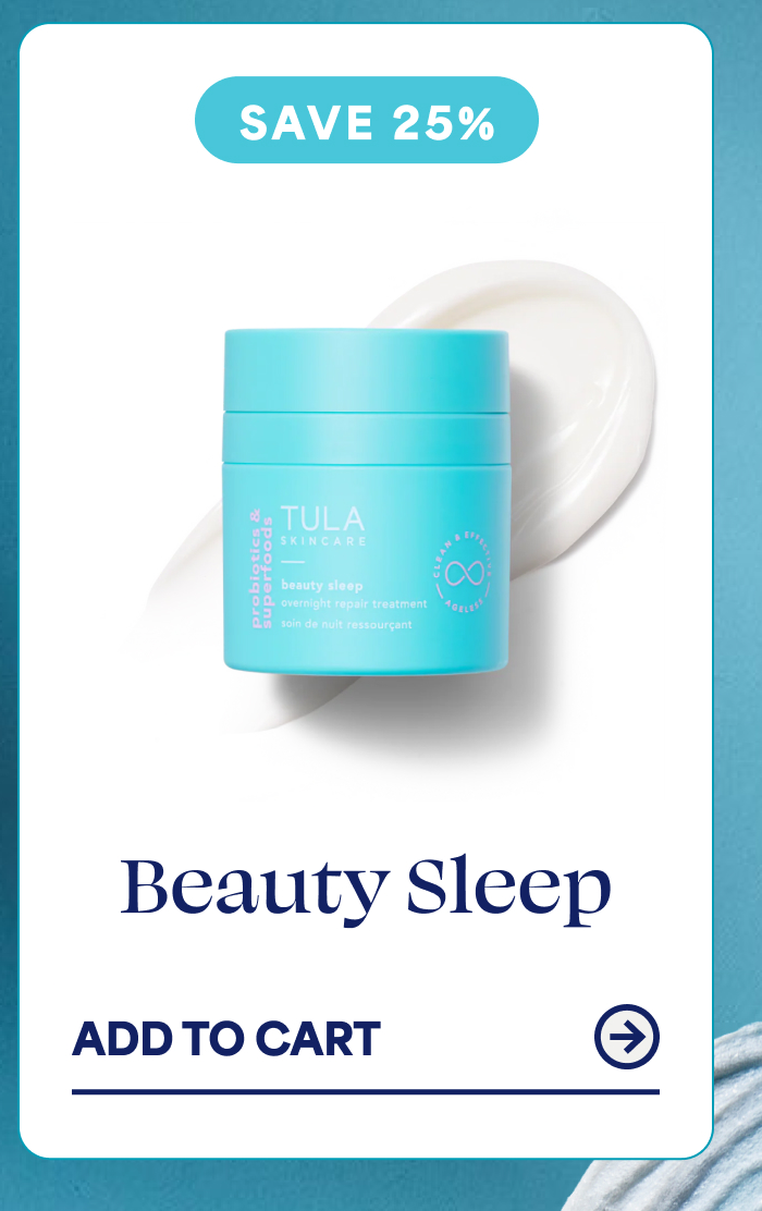 SAVE 25%   Beauty Sleep   ADD TO CART  