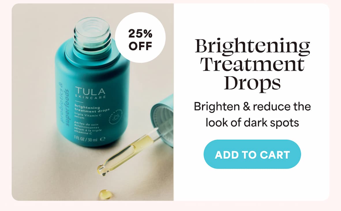 Brightening Treatment Drops. Brighten & reduce the look of dark spots -- ADD TO CART
