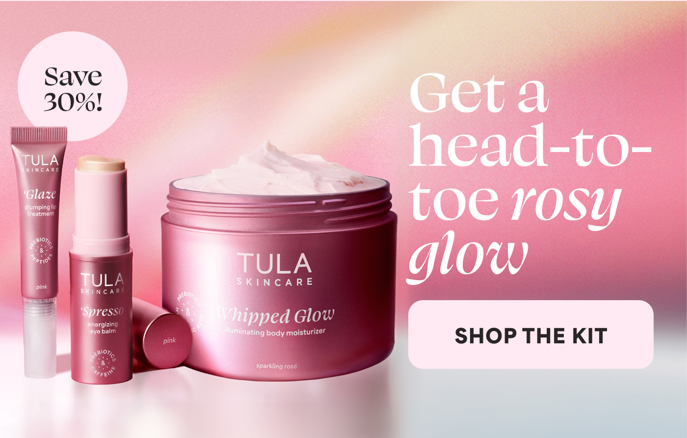 Save 30%! Get a head-to-toe rosy glow -- SHOP THE KIT