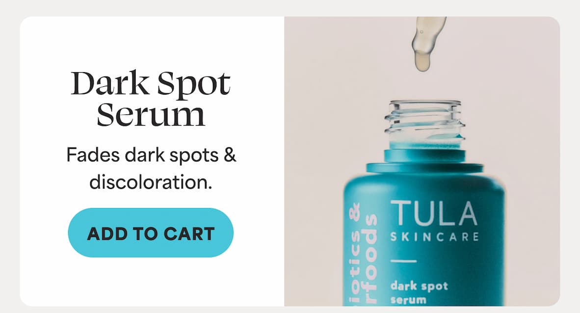 Dark Spot Serum Fades dark spots & discoloration. -- ADD TO CART