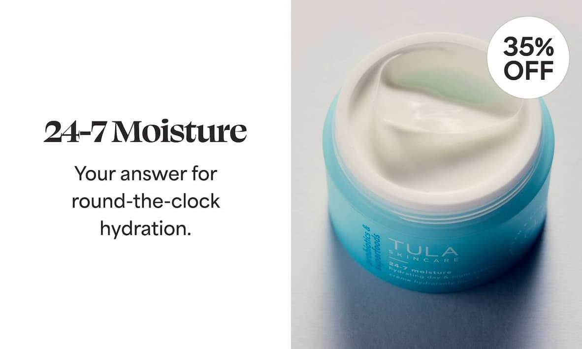 24-7 Moisture Your answer for round-the-clock  hydration.