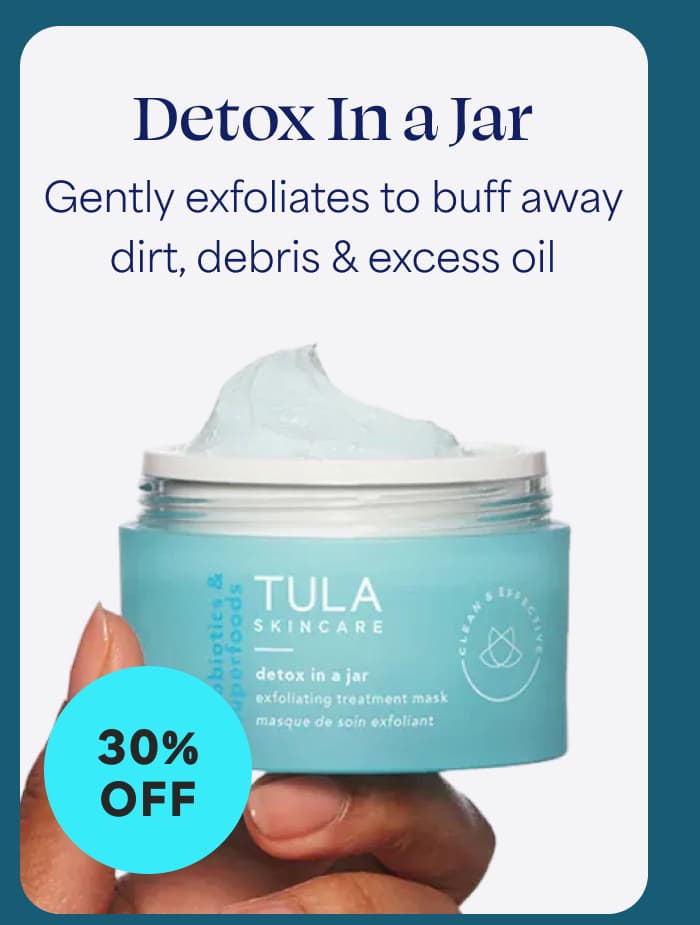 Detox In a Jar- Gently exfoliates to buff away dirt, debris & excess oil 
