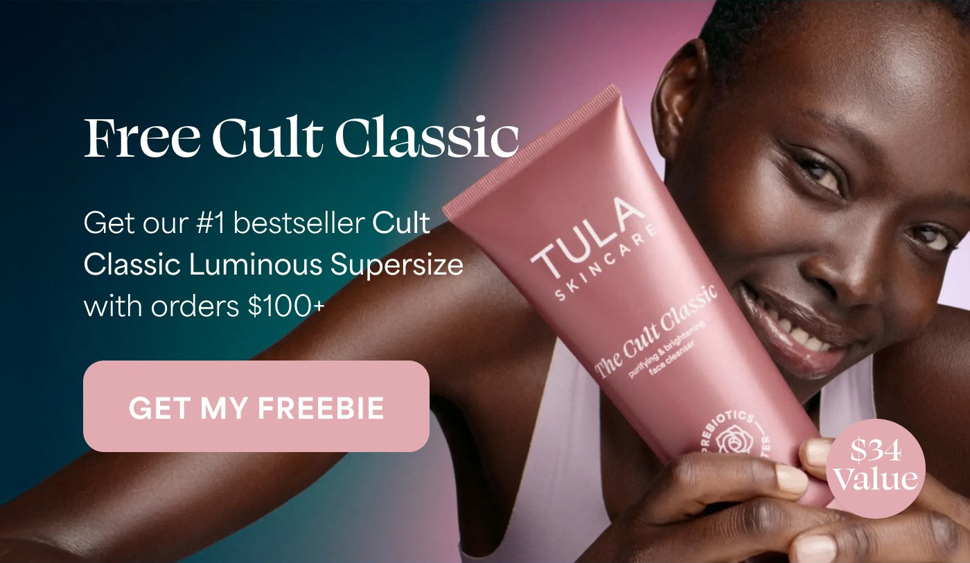 Free Cult Classic Get our #1 bestseller Cult Classic Luminous Supersize with orders $100+ GET MY FREEBIE