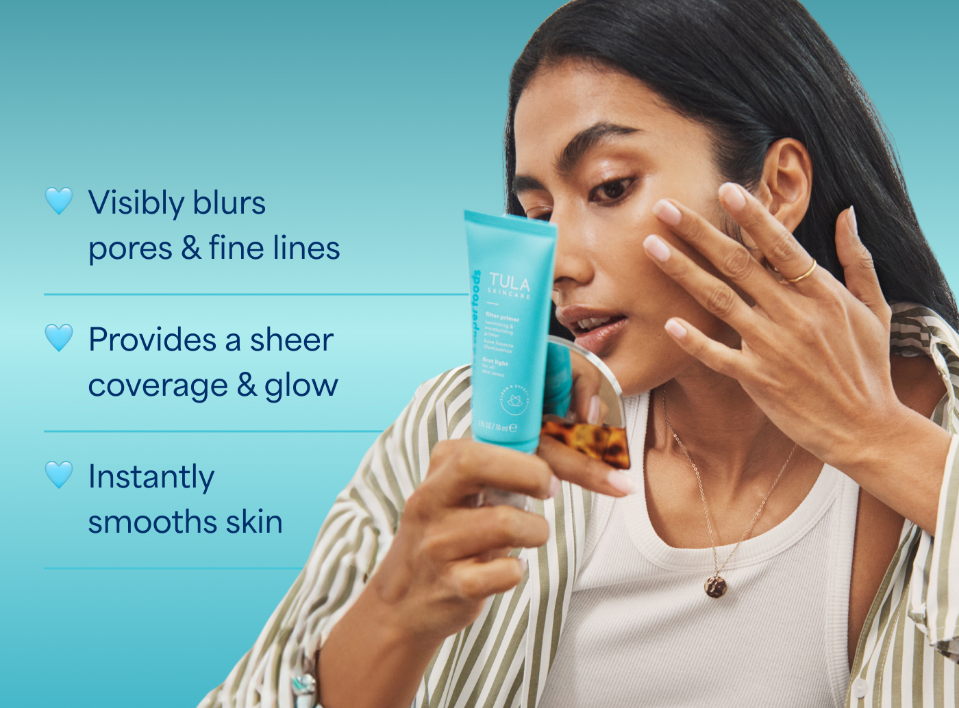 → Visibly blurs pores & fine lines → Provides a sheer coverage & glow → Instantly smooths skin