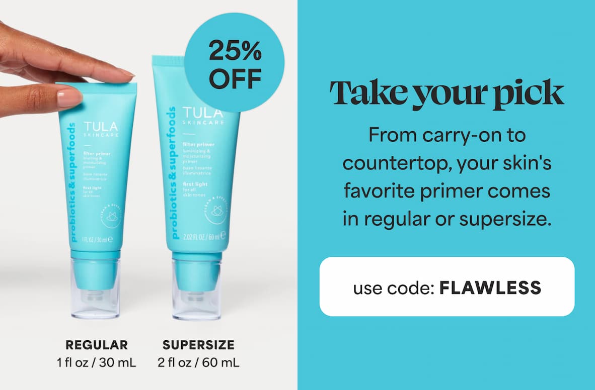 Take your pick From carry-on to countertop, your skin's favorite primer comes in regular or supersize. (25% OFF) use code: FLAWLESS