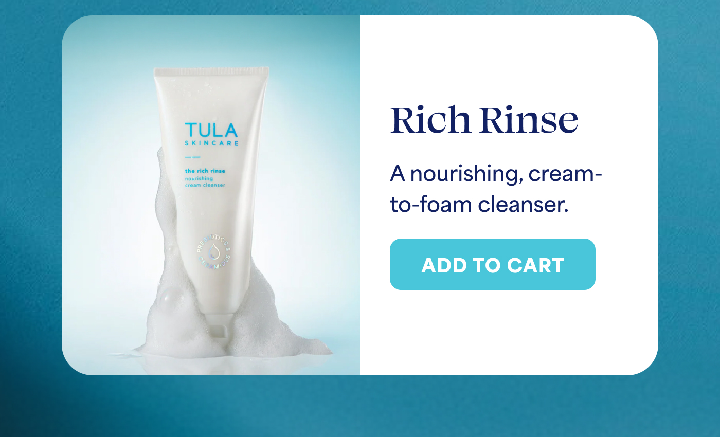 Rich Rinse A nourishing, cream-to-foam cleanser. -- ADD TO CART