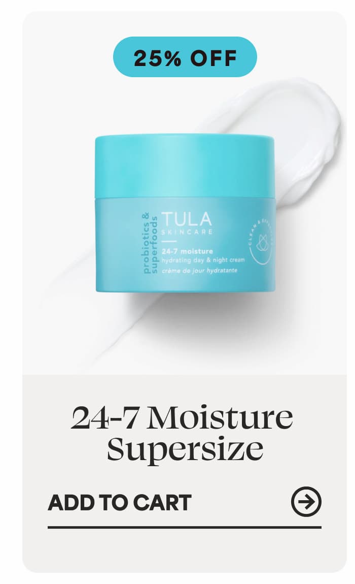 24-7 Moisture Supersize [25% Off] -- ADD TO CART