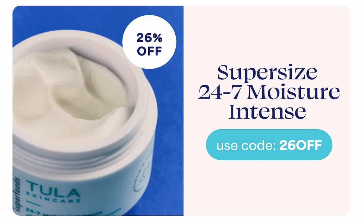 Supersize 24-7 Moisture Intense -- use code: 26OFF