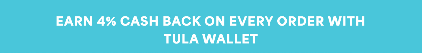 BONUS: GET AN EXTRA $5 IN YOUR TULA WALLET WHEN YOU BUY ANY SPF