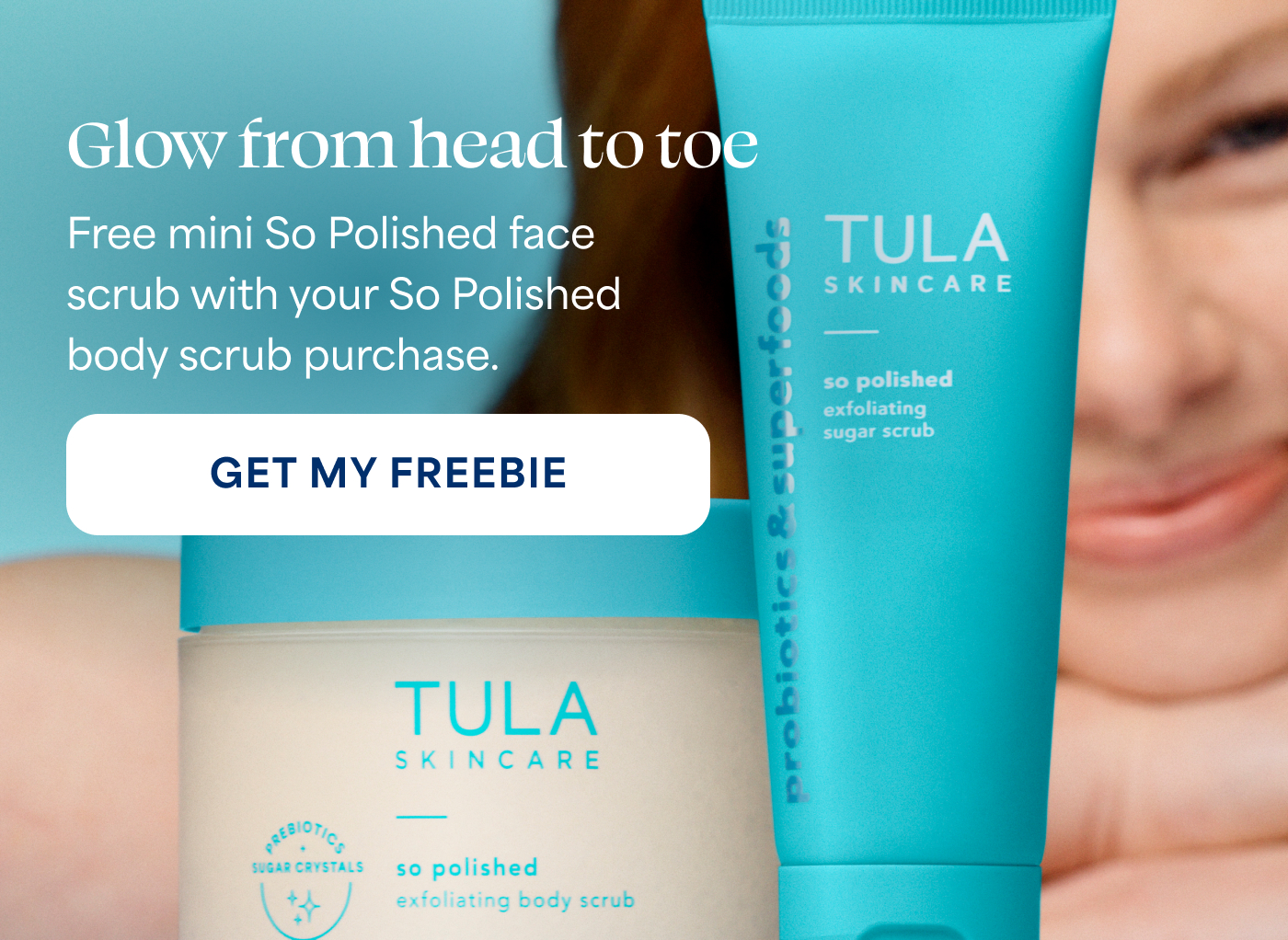 Glow from head to toe  Free mini So Polished face scrub with your So Polished body scrub purchase.  -- GET MY FREEBIE