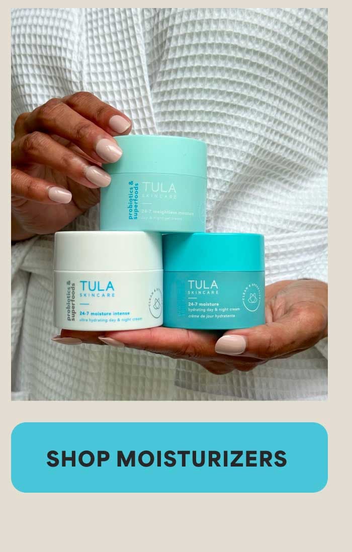 SHOP MOISTURIZERS