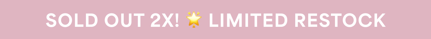SOLD OUT 2X! ⭐ LIMITED RESTOCK