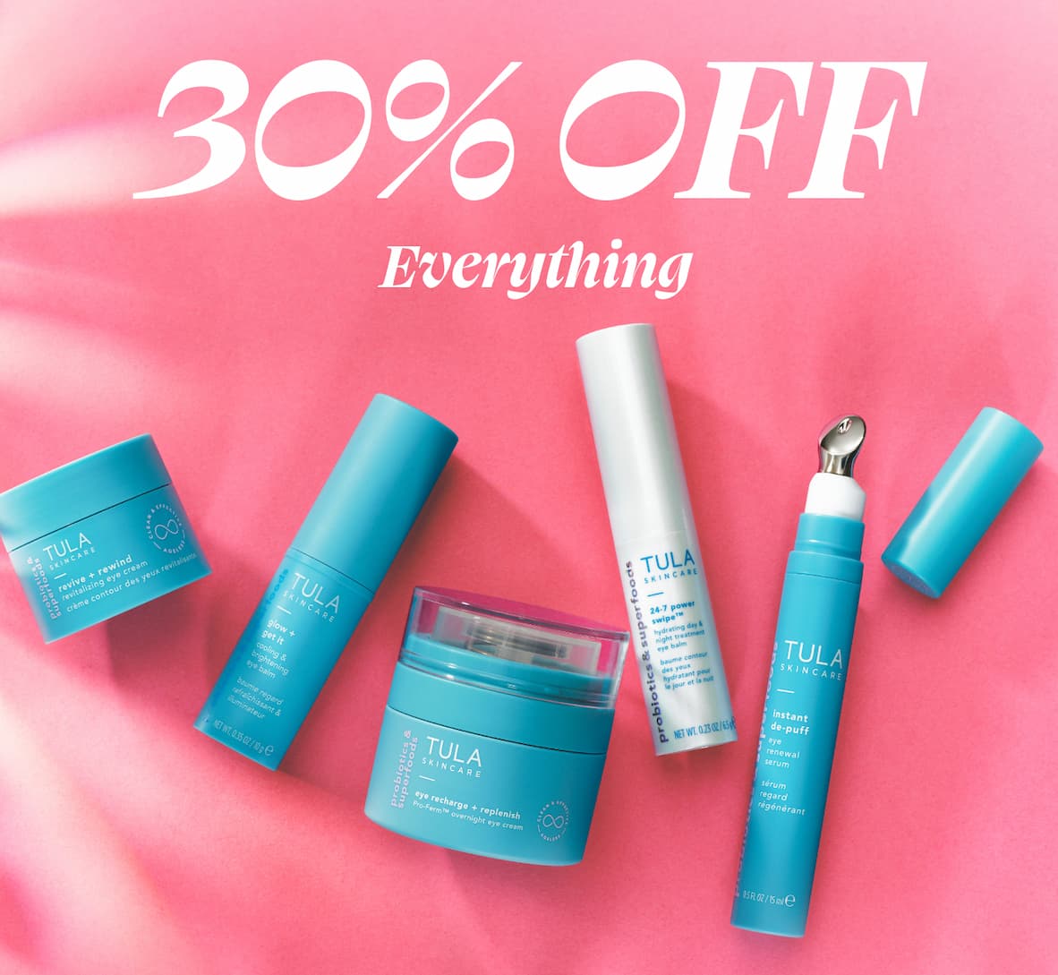 Take 30% off EVERYTHING
