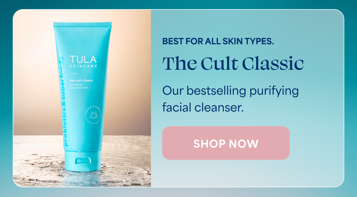 BEST FOR ALL SKIN TYPES. The Cult Classic Our bestselling purifying facial cleanser. -- SHOP NOW