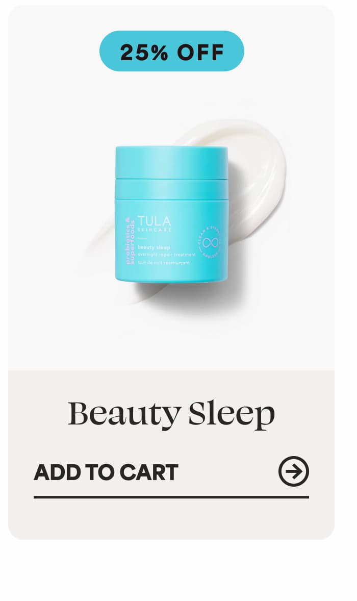 Beauty Sleep [25% Off] -- ADD TO CART