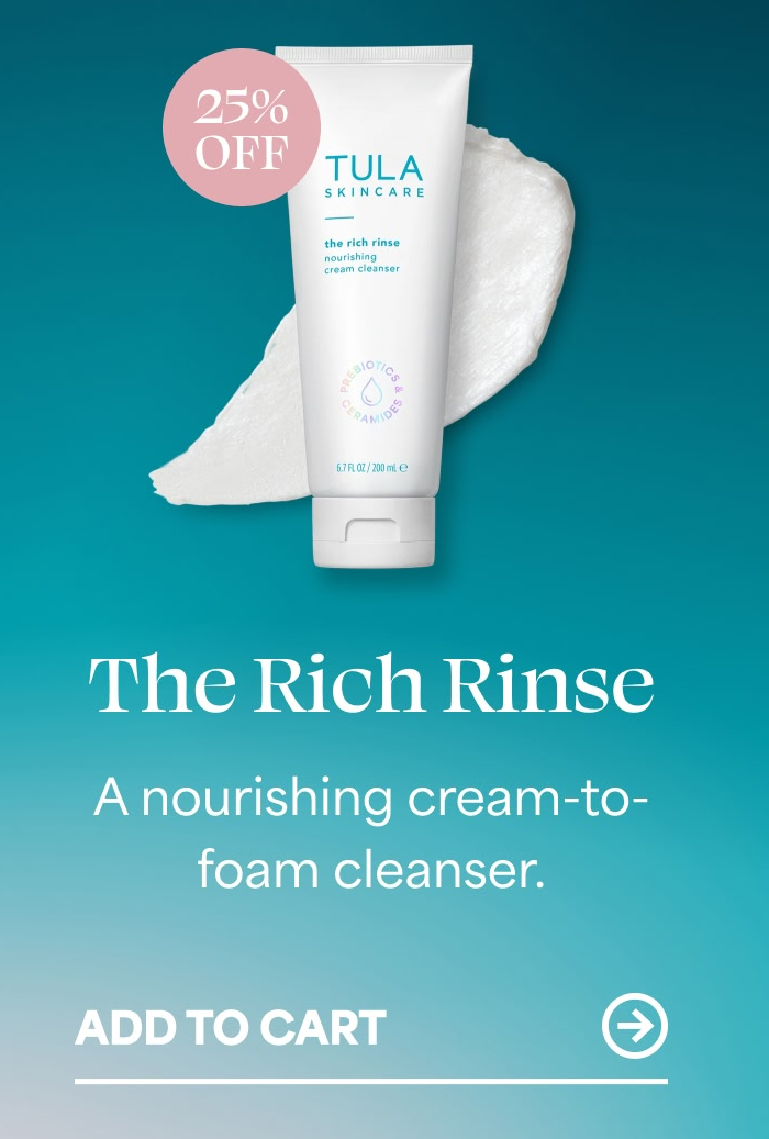 The Rich Rinse A nourishing cream-to- foam cleanser. ADD TO CART