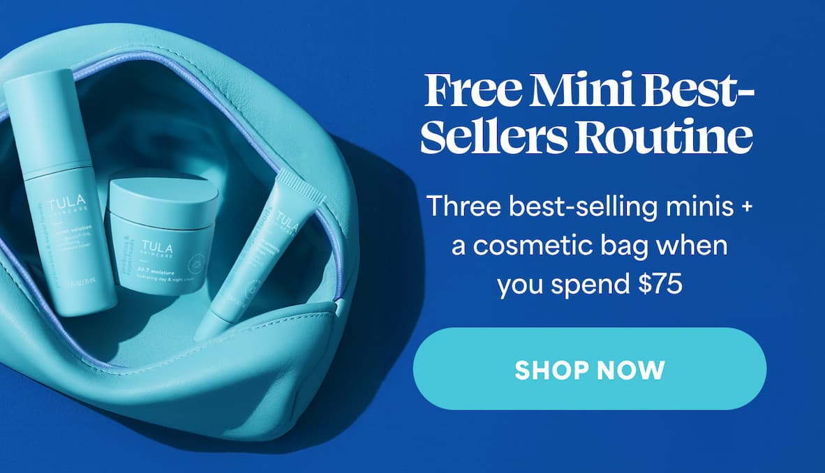 Free Mini Best- Sellers Routine Three best-selling minis + a cosmetic bag when you spend $75 -- SHOP NOW