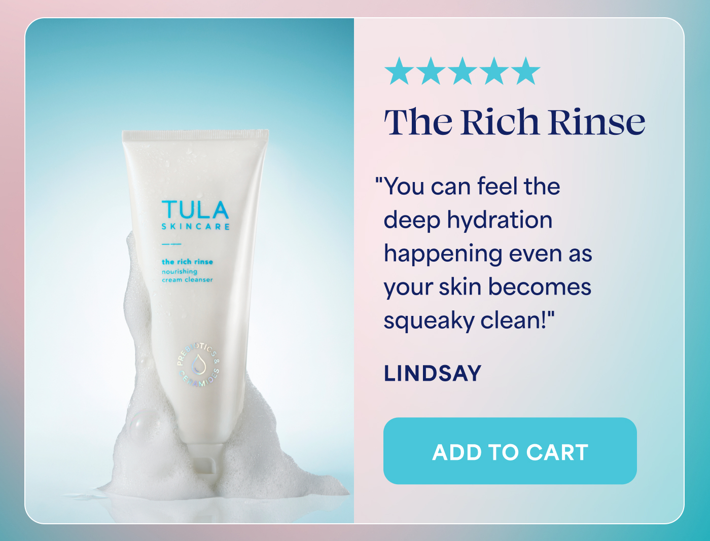 The Rich Rinse ⭐⭐⭐⭐⭐ "You can feel the deep hydration happening even as your skin becomes squeaky clean!" — LINDSAY -- ADD TO CART