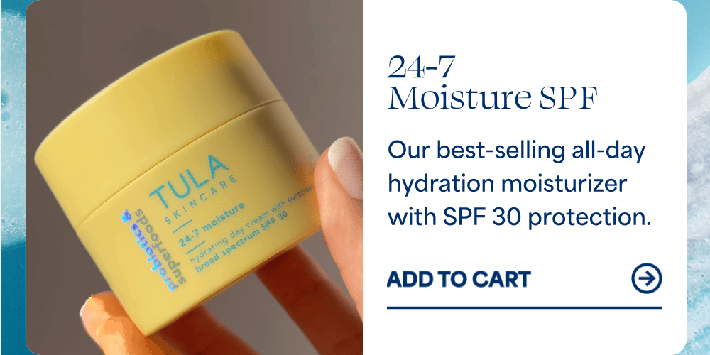 24-7 Moisture SPF Our best-selling all-day hydration moisturizer with SPF 30 protection. -- ADD TO CART →