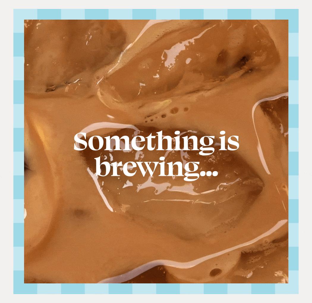 Something is brewing