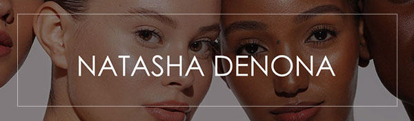 NATASHA DENONA - SHOP NOW >