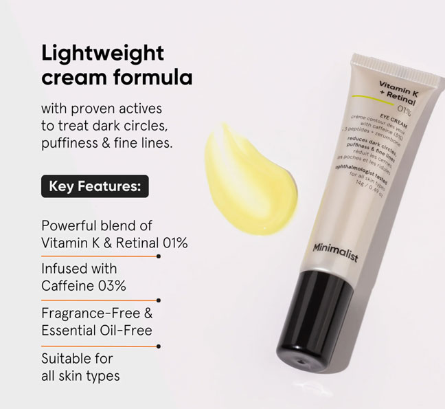 Vitamin K + Retinal 01% Eye Cream - SHOP NOW >