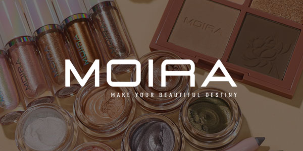 MOIRA COSMETICS - SHOP NOW >