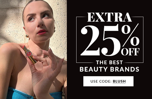 25% OFF YOUR FAVORITE BRANDS - SHOP NOW >